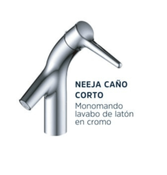 MONOMANDO LAVABO NEEJA CAÑO CORTO CROMO BRILLO